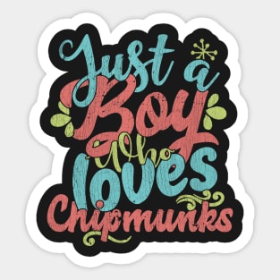 Just A Boy Who Loves Chipmunks Gift product Sticker